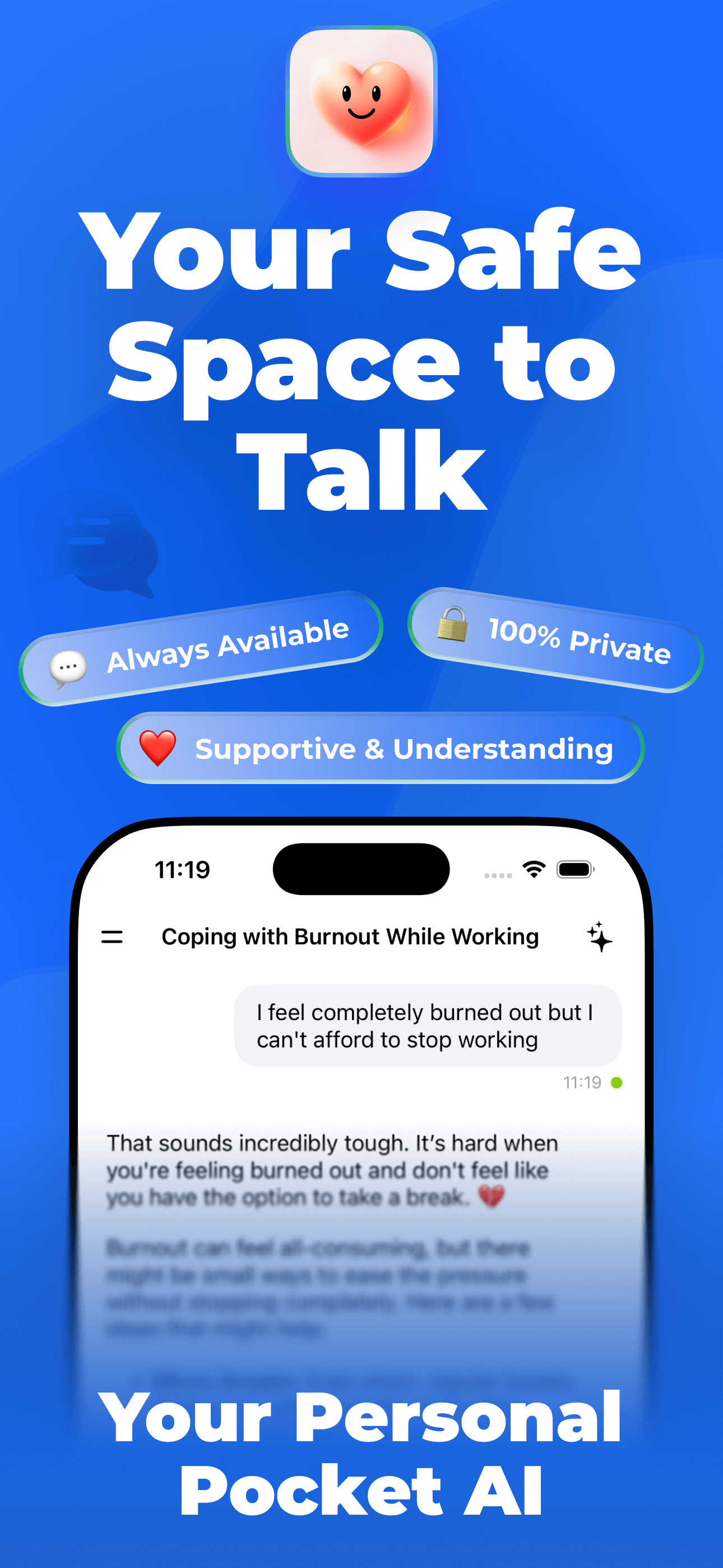 AI Buddy safe space chat helping cope with burnout - always available 100% private support